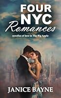 Four NYC Romances: novellas of love in The Big Apple B0G4VW9K4W Book Cover