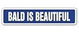 Bald is Beautiful Street Sign Cancer Pink Cure Strength Powerful | Indoor/Outdoor | 18' Wide