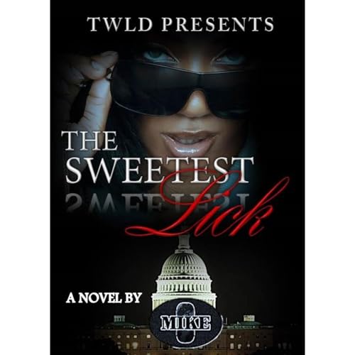 The Sweetest Lick (Lick Series) Audiolibro Por Mike O arte de portada