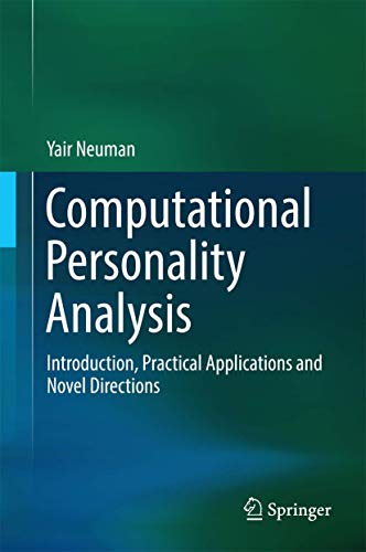 Computational Personality Analysis: Introduction, Practical Applications and Novel Directions (Springerbriefs in Complexity)