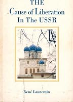 The Cause of Liberation in the USSR 1882972074 Book Cover