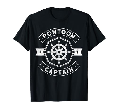 Pontoon Captain T-Shirt - Funny Pontoon Boat Accessories T-Shirt