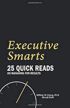 Paperback Executive Smarts: 25 Quick Reads on Managing for Results Book