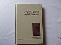 Efficiency analysis of file organization and information retrieval (Computer science) 0835712265 Book Cover