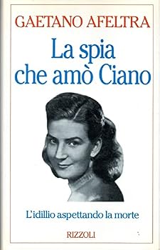 Paperback La spia che amo` Ciano (Italian Edition) [Italian] Book