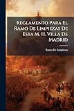 ofertas de trabajo en madrid limpieza por horas  Reglamento Para El Ramo De Limpiezas De Esta M. H. Villa De Madrid