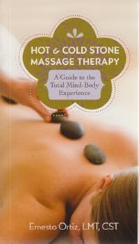 Mass Market Paperback Hot & Cold Stone Massage Therapy Book