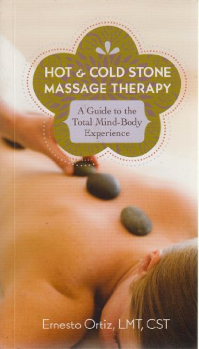 Hot & Cold Stone Massage Therapy 1603111980 Book Cover