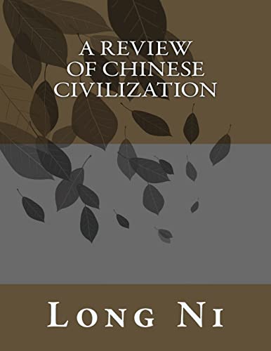 A Review of Chinese Civilization