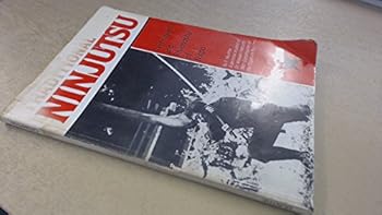 Traditional Ninjutsu: Techniques and Philosophy of Ninpo