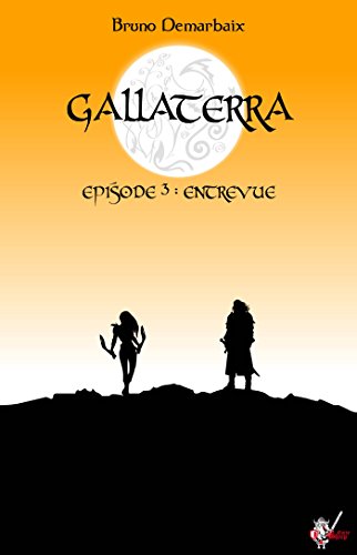 Télécharger Gallaterra - Épisode 3, Entrevue Gratuit