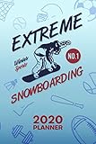  2020 PLANNER Weekly and Monthly: Snowboarder Organizer - Jan-Dec 160 Pages A5 6x9 - Mountain Men Diary Outdoor Adventures Journal Notebook Ski Area Calendar - Snowboarder Quote Gift for Men & Women