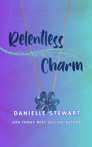 Relentless Charm