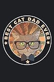 Photo Gallery best cat dad ever: happy father s day notebook | funny cat dad father vintage gift a coolest fathers day gifts for dad notebook / 120 pages journal ... for a great dad, birthday gift for father Photo Gallery best cat dad ever: happy father s day notebook | funny cat dad father vintage gift a coolest fathers day gifts for dad notebook / 120 pages journal ... for a great dad, birthday gift for father