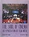 The Soul of the Cinema: An Appreciation of Film Music