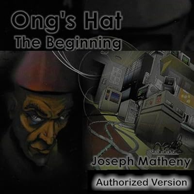 Ong's Hat: The Beginning