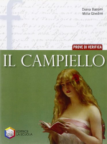 Il campiello. Tomo F: Prove di verifica. Per le Scuole superiori