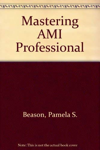 Mastering AMI Professional