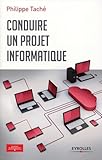  Conduire un projet informatique