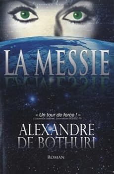 Paperback La Messie (French Edition) [French] Book