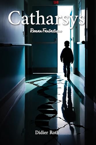 Catharsys: Les souvenirs eBook : ROTH , Didier: Amazon.fr: Boutique Kindle