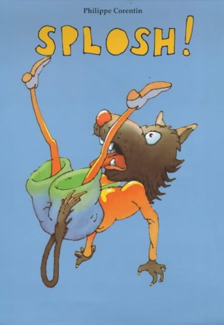 Splosh!: CORENTIN, PHILIP: 9780862645991: Amazon.com: Books