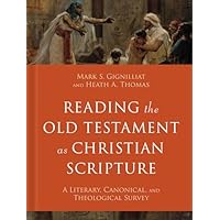 Reading the Old Testament as Christian Scripture