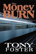 The Money Burn