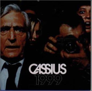 Cassius 1999