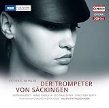 Victor E. Nessler: Der Trumpeter von S,,ckingen