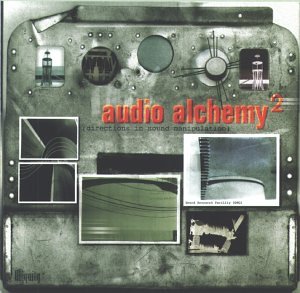 Audio Alchemy2 Directions In Sound Manipulation
