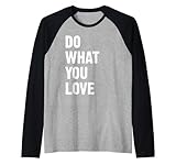 Inspiring Slogan Do What You Love