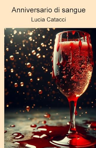 Anniversario di sangue (Italian Edition)