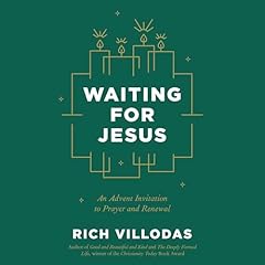 Waiting for Jesus Audiolibro Por Rich Villodas arte de portada