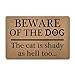 Funny Welcome Front Door Mats Indoor EntranceBeware of The Dog The Cat is Shady as Hell Too Personalized Monogram Kitchen Rugs and Mats with Anti-Slip Rubber Back Novelty Gift Mat(23.7 X 15.9 in)