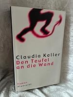 Den Teufel An Die Wand: Roman 3442363861 Book Cover