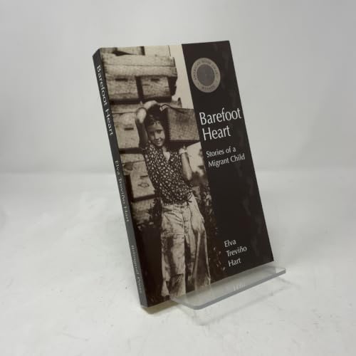 Barefoot Heart: Stories of a Migrant Child