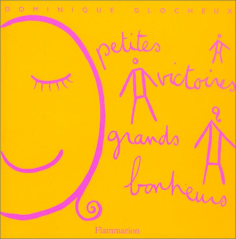 Télécharger Petites victoires, grands bonheurs PDF Ebook En Ligne