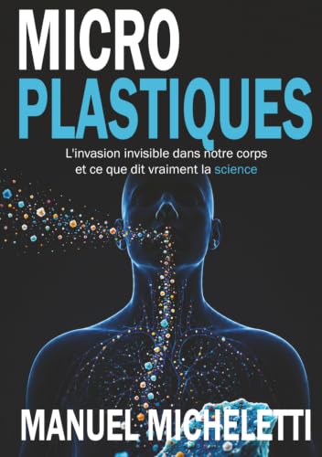 Microplastiques: L'invasion invisible...