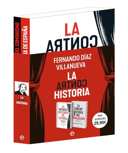 La Contrahistoria: Incluye la Contrahistoria de España y la Contrahistoria del comunismo (HISTORIA)