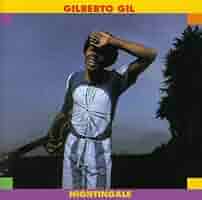洋楽 NIGHTINGALE Gilberto Gil 