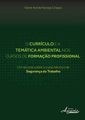O currículo e a temática ambiental nos cursos de formação profissional: