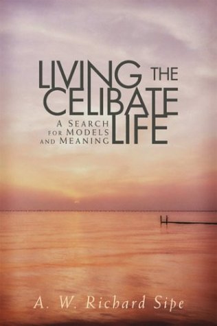 Living the Celibate Life: A Search for Models and Meaning
