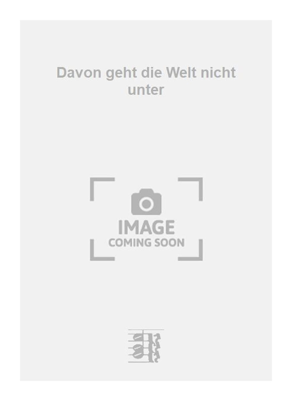 Davon geht die Welt nicht unter. Salon Orchestra. Score