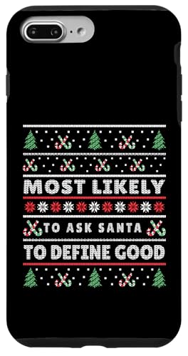 Most Likely To Ask Santa To Define Good Christmas Match �X�}�z�P�[�X iPhone 7 Plus/8 Plus �p