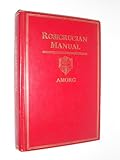 Rosicrucian Manual (Rosicrucian Library, Volume 8)