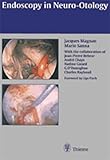  Endoscopy in Neuro-Otology and Skull Base Surgery (AT): . Zus.-Arb.: Jacques Magnan, Mario Sanna With Contributions by...