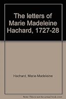 The letters of Marie Madeleine Hachard, 1727-28 B0006CHGPO Book Cover