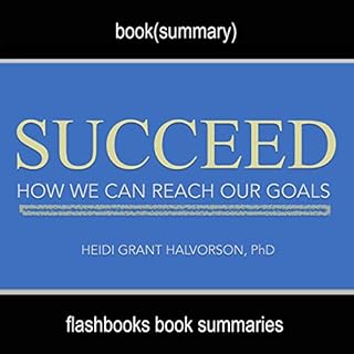 『Summary: Succeed by Heidi Grant Halvorson, PhD』のカバーアート
