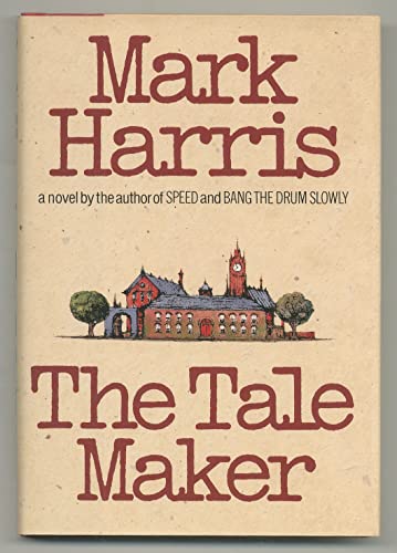 The Tale Maker: A Novel 1556113978 Book Cover